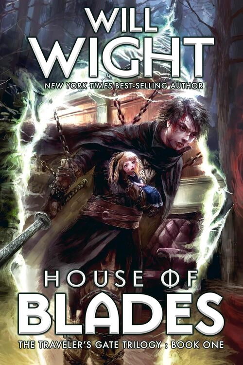 House of Blades by Will Wight