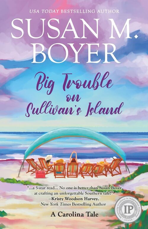 Big Trouble on Sullivan's Island by Susan M. Boyer