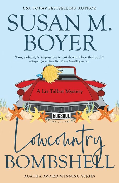 Lowcountry Bombshell by Susan M. Boyer