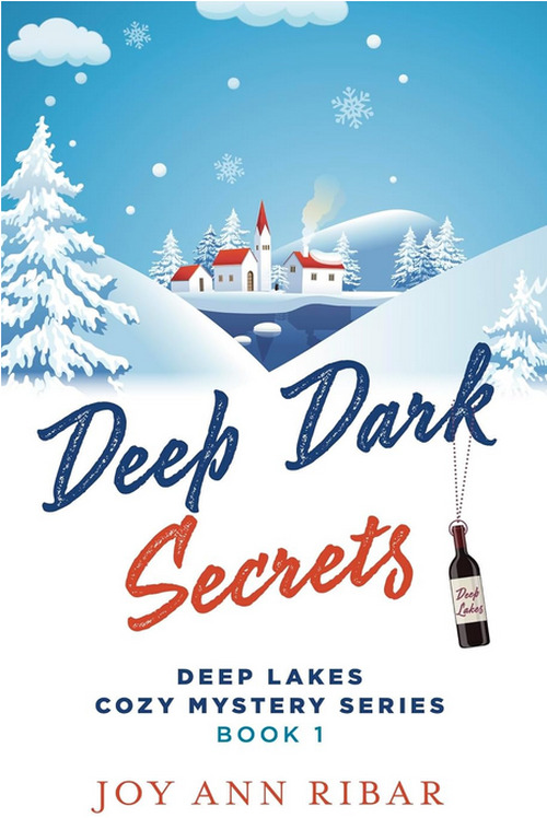 Deep Dark Secrets by Joy Ann Ribar