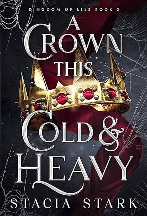A CROWN THIS COLD AND HEAVY