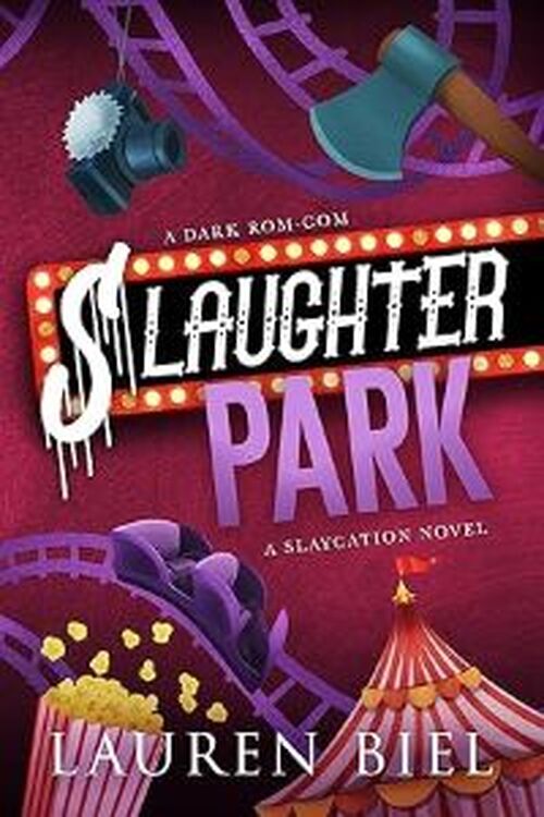Slaughter Park by Lauren Biel