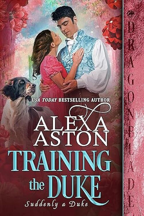 Training the Duke by Alexa Aston