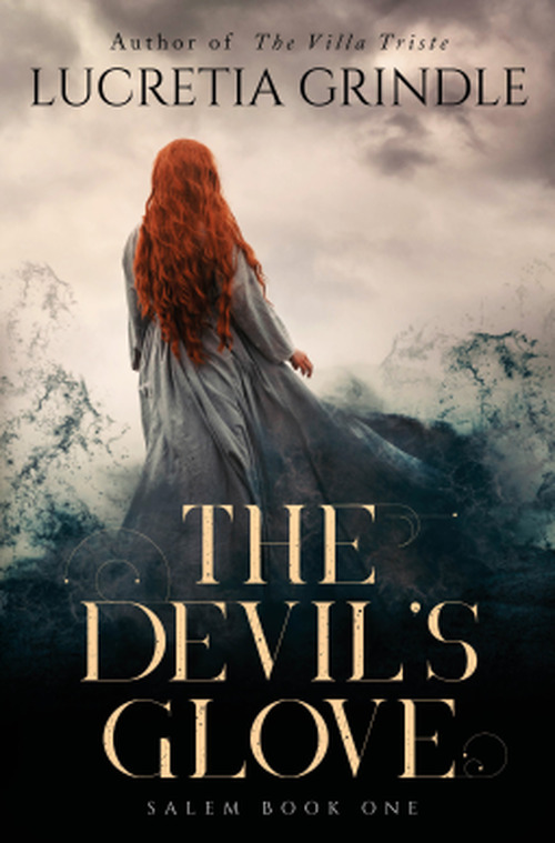 The Devil's Glove by Lucretia Grindle
