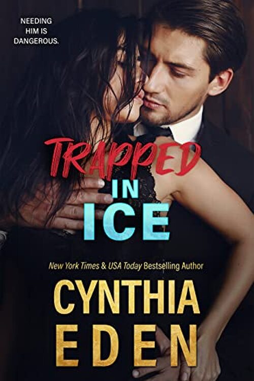Trapped in Ice by Cynthia Eden