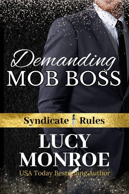 Excerpt of Demanding Mob Boss by Lucy Monroe