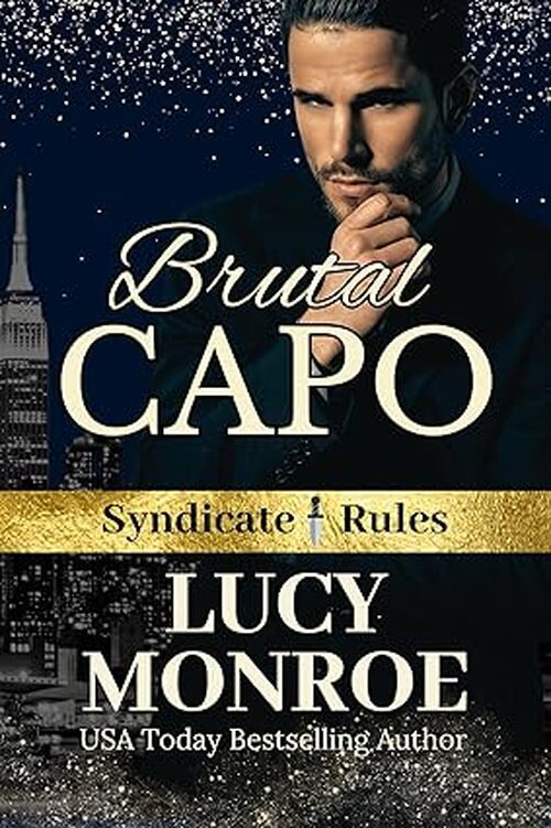 Excerpt of Brutal Capo by Lucy Monroe