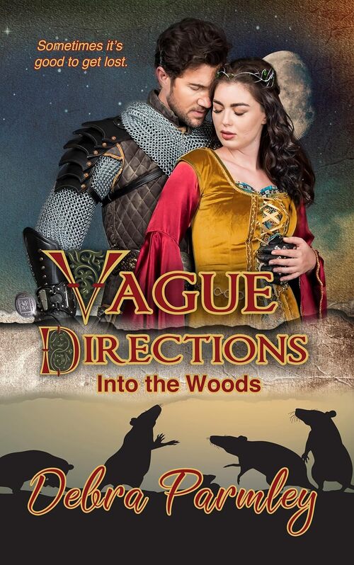 Vague Directions: Into the Woods by Debra Parmley