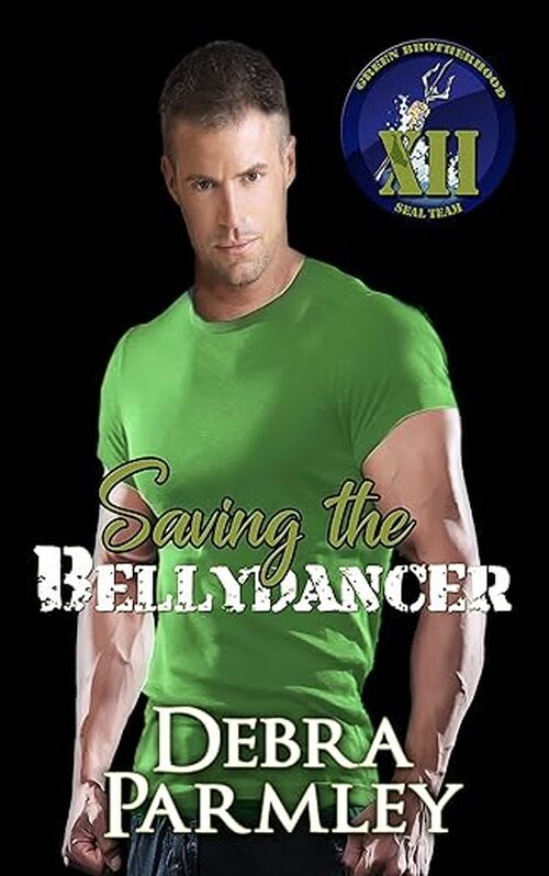 Saving the Bellydancer by Debra Parmley