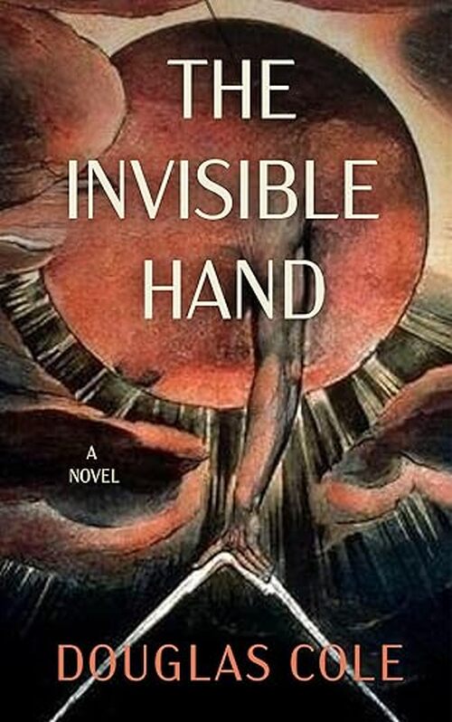 The Invisible Hand by Douglas Cole