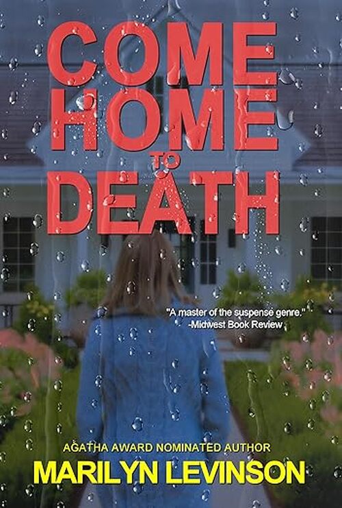 Come Home to Death by Marilyn Levinson