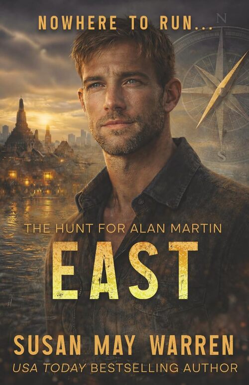 East by Susan May Warren