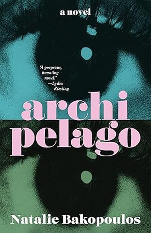 Archipelago by Natalie Bakopoulos