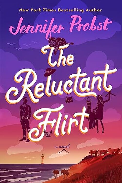 The Reluctant Flirt by Jennifer Probst