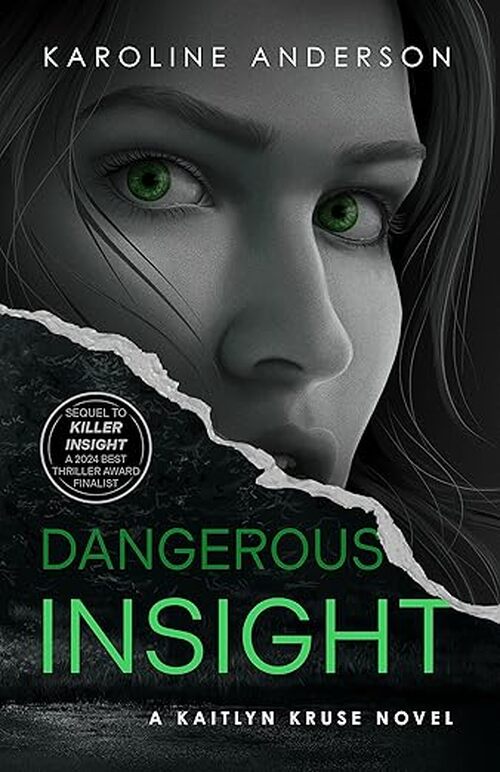 Dangerous Insight by Karoline Anderson