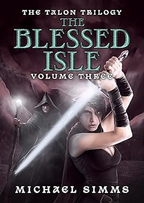 The Blessed Isle by Michael Simms