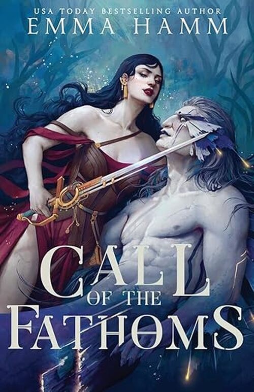 Call of the Fathoms by Emma Hamm