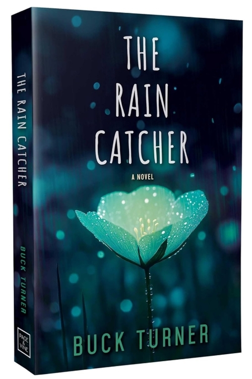 The Rain Catcher by Buck Turner