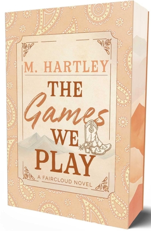 The Games We Play by M Hartley