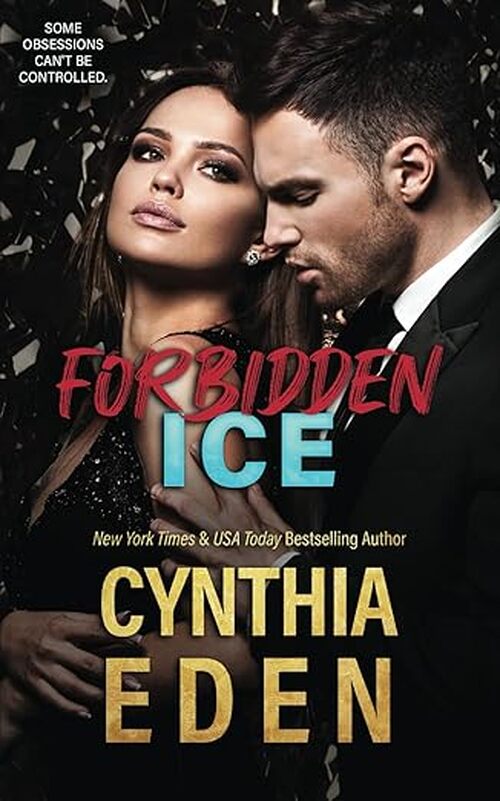 Forbidden Ice by Cynthia Eden