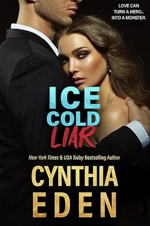 Ice Cold Liar by Cynthia Eden