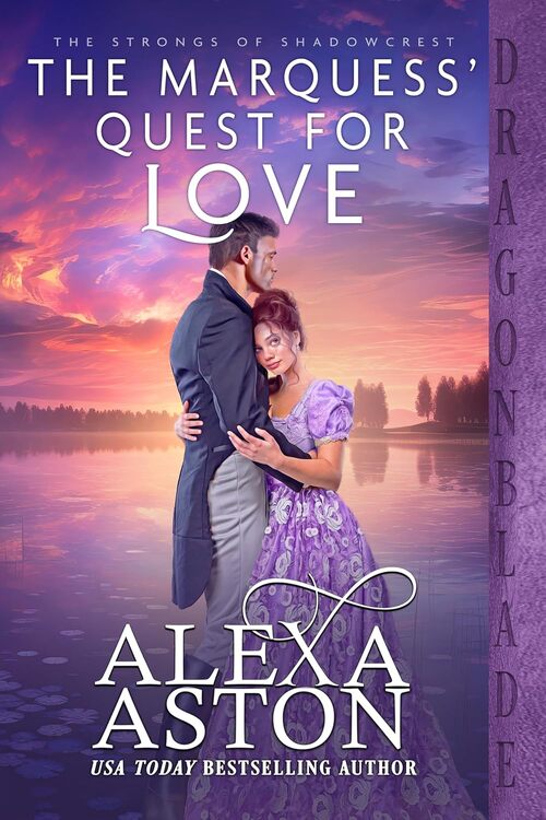The Marquess' Quest for Love by Alexa Aston