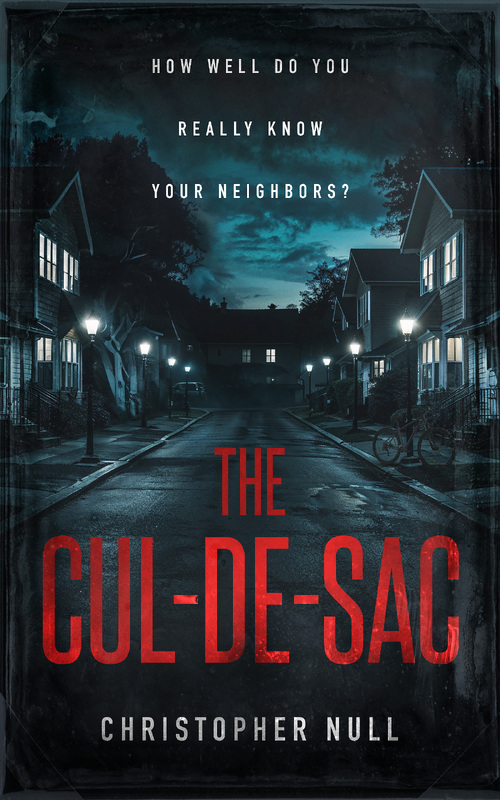 The Cul-de-Sac by Christopher Null