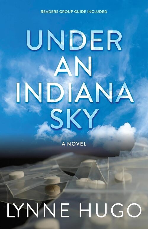 Under an Indiana Sky by Lynne Hugo