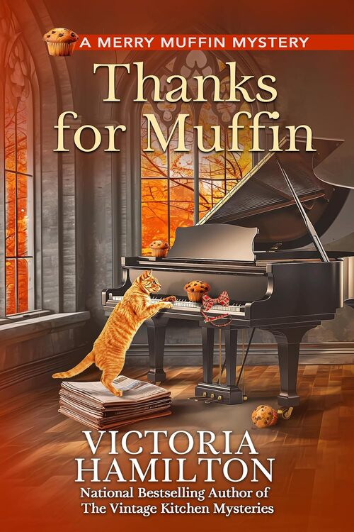 Thanks for Muffin by Victoria Hamilton