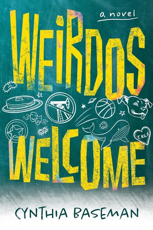 Weirdos Welcome by Cynthia Baseman