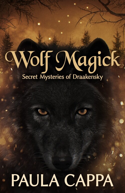 Wolf Magick by Paula Cappa