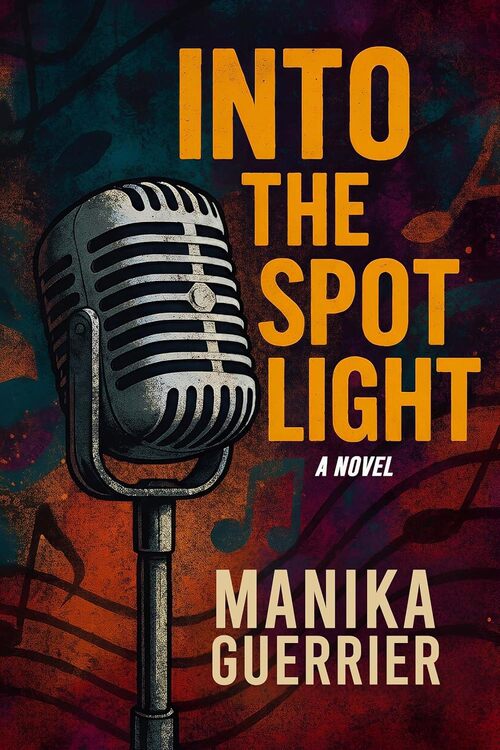 Into the Spotlight by Manika Guerrier