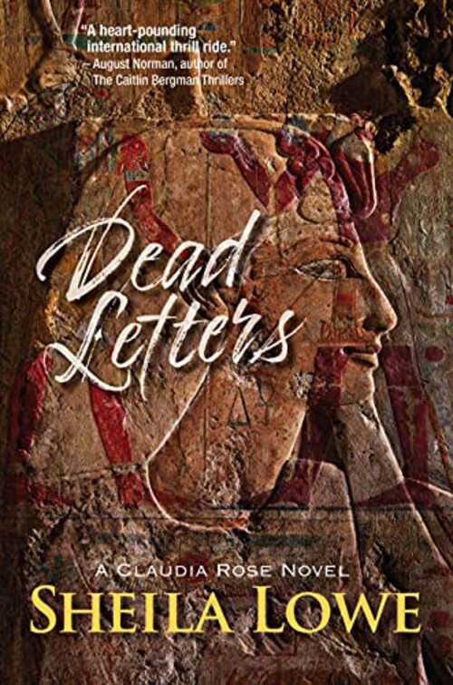 Dead Letters: A Claudia Rose Novel by Sheila Lowe