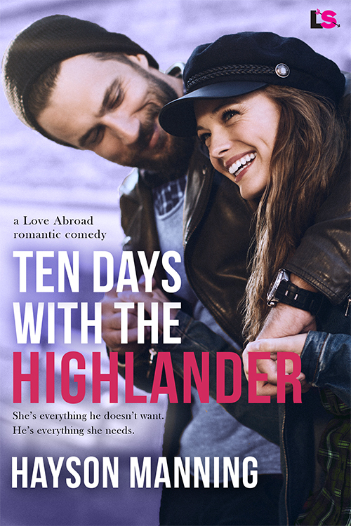 Ten Days With the Highlander by Hayson Manning