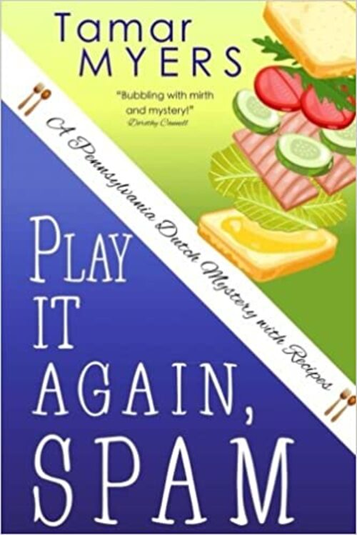 Play It Again, Spam by Tamar Myers