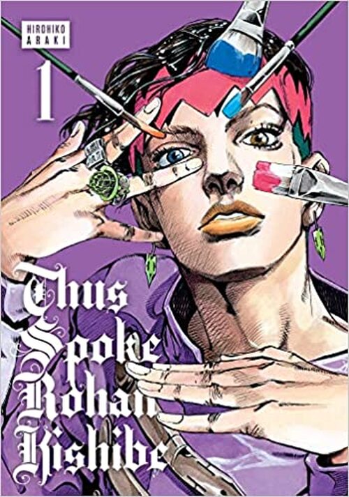 Thus Spoke Rohan Kishibe, Vol. 1 by Hirohiko Araki