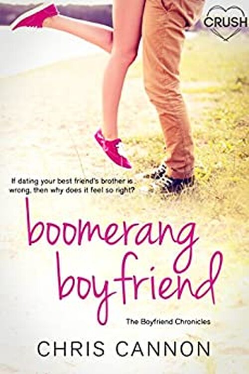 Boomerang Boyfriend by Chris Cannon