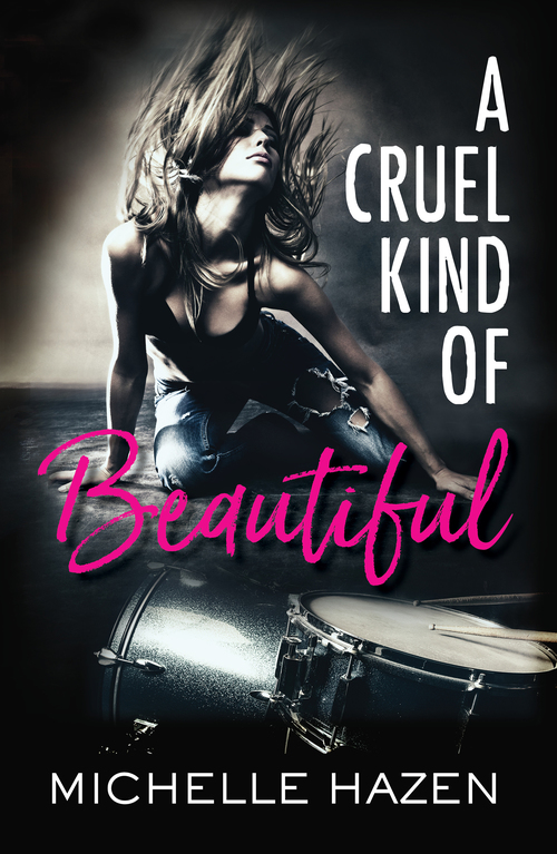 A CRUEL KIND OF BEAUTIFUL