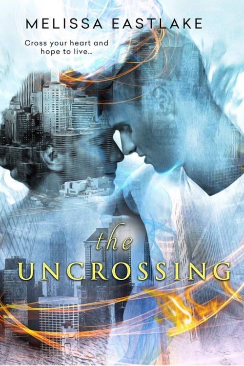 The Uncrossing by Melissa Eastlake