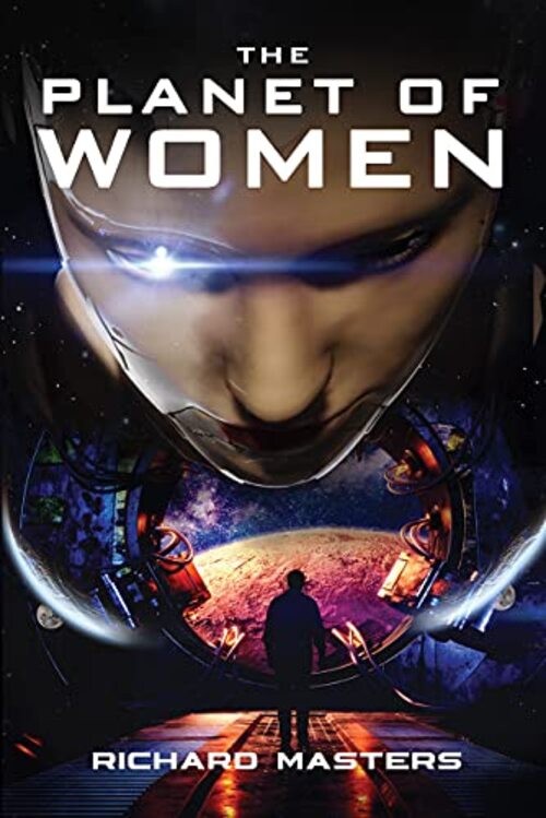 The Planet of Women by Richard Masters