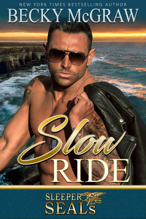 Slow Ride by Becky McGraw