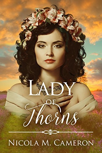 Lady of Thorns by Nicola Cameron