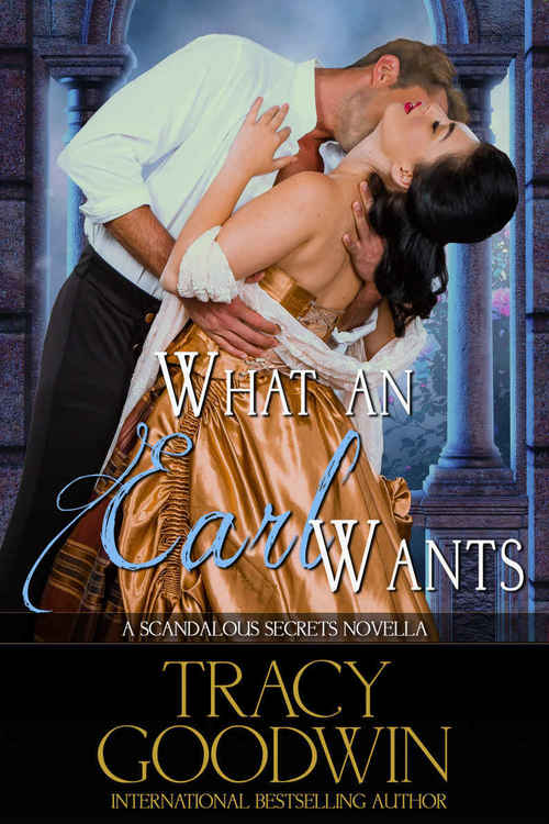 What an Earl Wants by Tracy Goodwin