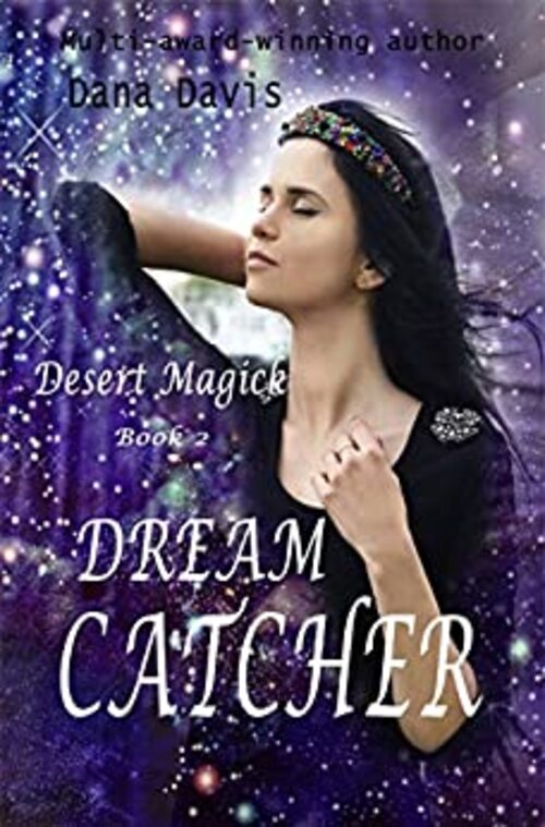 Desert Magick: Dream Catcher by Dana Davis