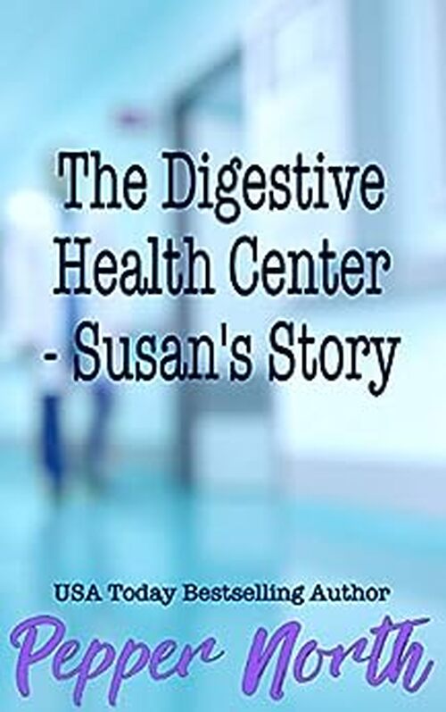 The Digestive Health Center: Susan's Story by Pepper North