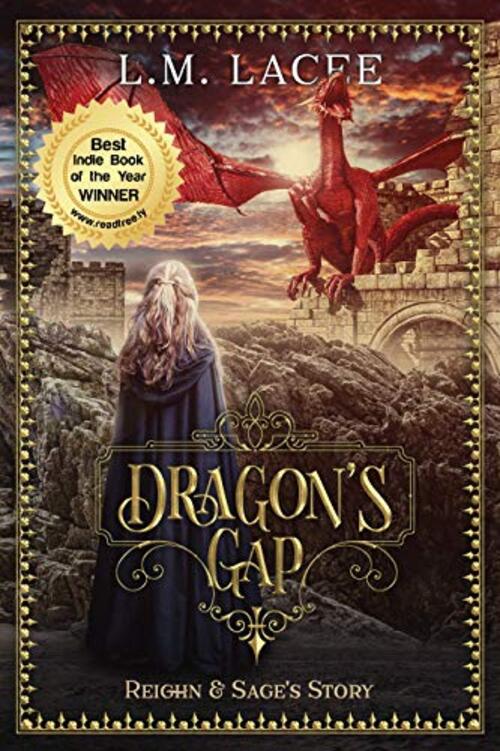 DRAGON'S GAP: Reighn & Sage's Story by L M Lacee