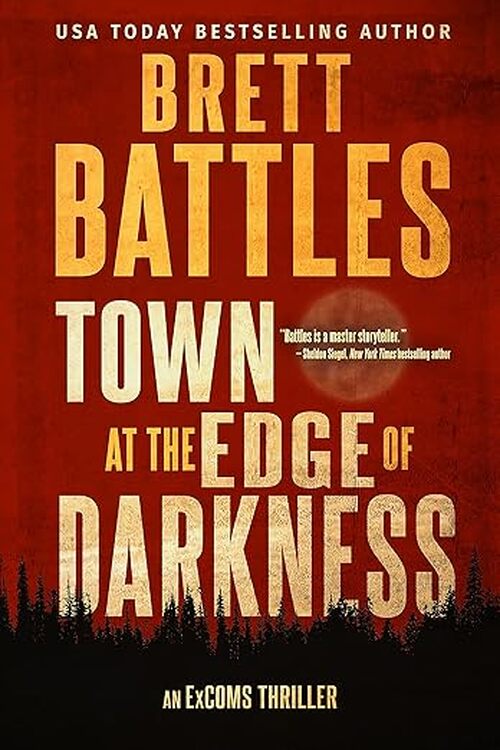 Town at the Edge of Darkness by Brett Battles