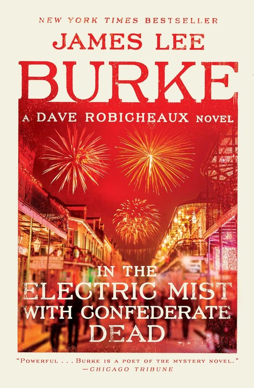 In the Electric Mist with Confederate Dead by James Lee Burke