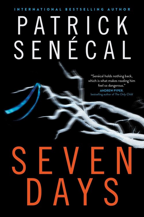 Seven Days by Patrick Senécal