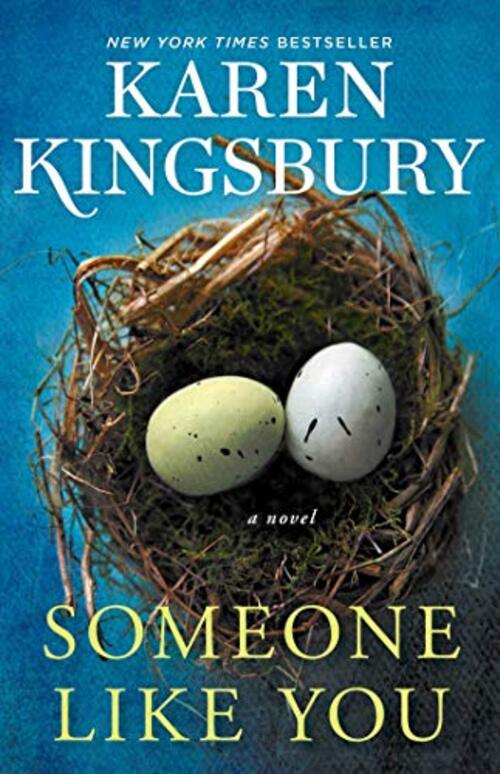 Someone Like You by Karen Kingsbury
